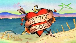 Tattoo Hullabaloo title card
