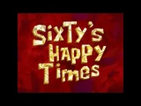 Sixty's Happy Times