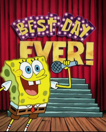 The Best Day Ever Song Encyclopedia Spongebobia Fandom Lyrics to bde bonus by mac miller: the best day ever song encyclopedia
