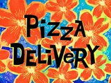 Pizza Delivery/transcript