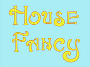 House Fancy 060