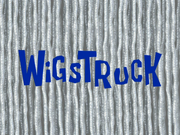 Wigstruck title card