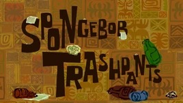 SpongeBob TrashPants title card