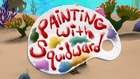 Painting with Squidward title card