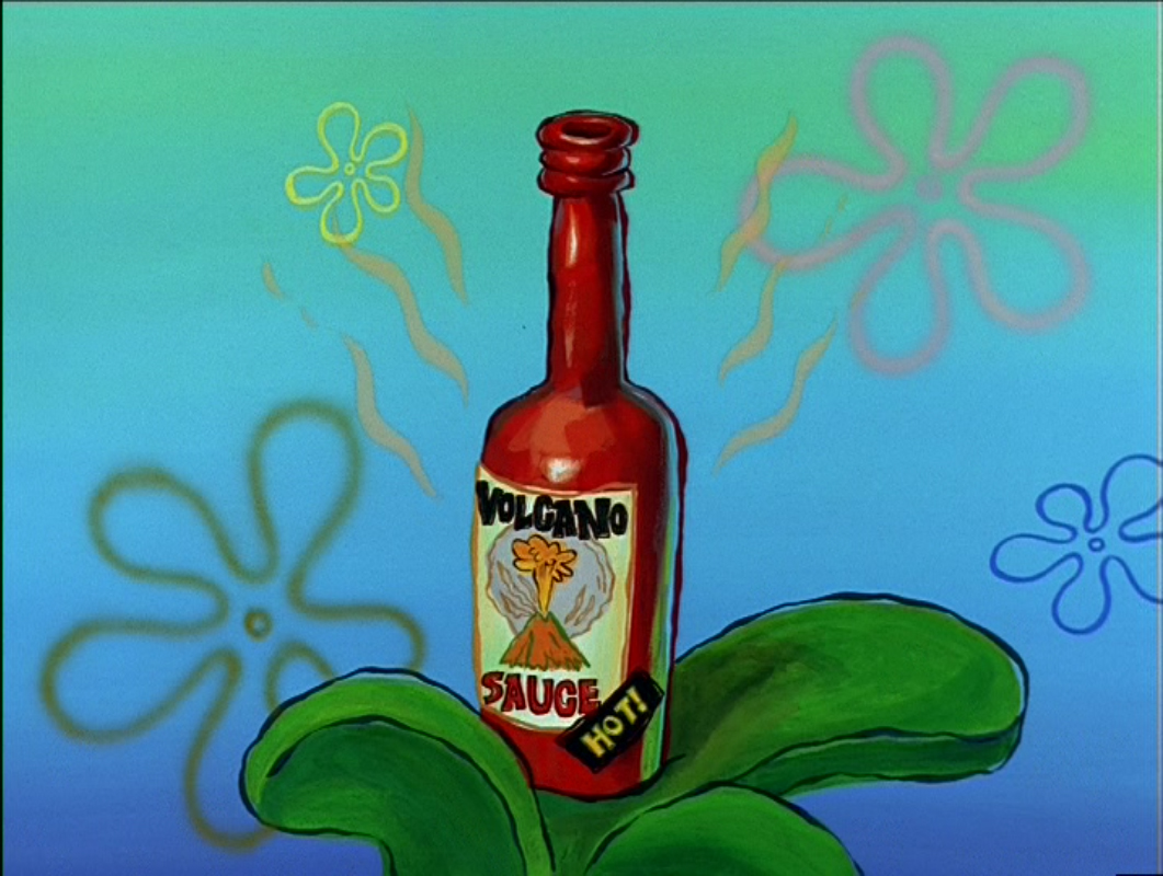 Volcano Sauce is a type of hot sauce that first appears in the episode &quo...