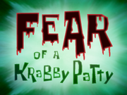 Fear of a Krabby Patty title card