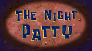 The Night Patty