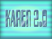 Karen 2.0 title card