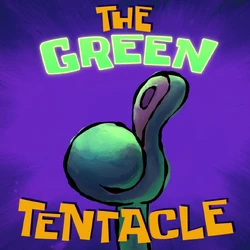 The Green Tentacle
