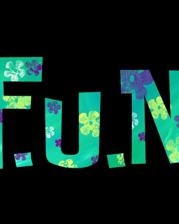 F U N Transcript Encyclopedia Spongebobia Fandom Fun synonyms, fun pronunciation, fun translation, english dictionary definition of fun. f u n transcript encyclopedia