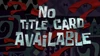 No title card available