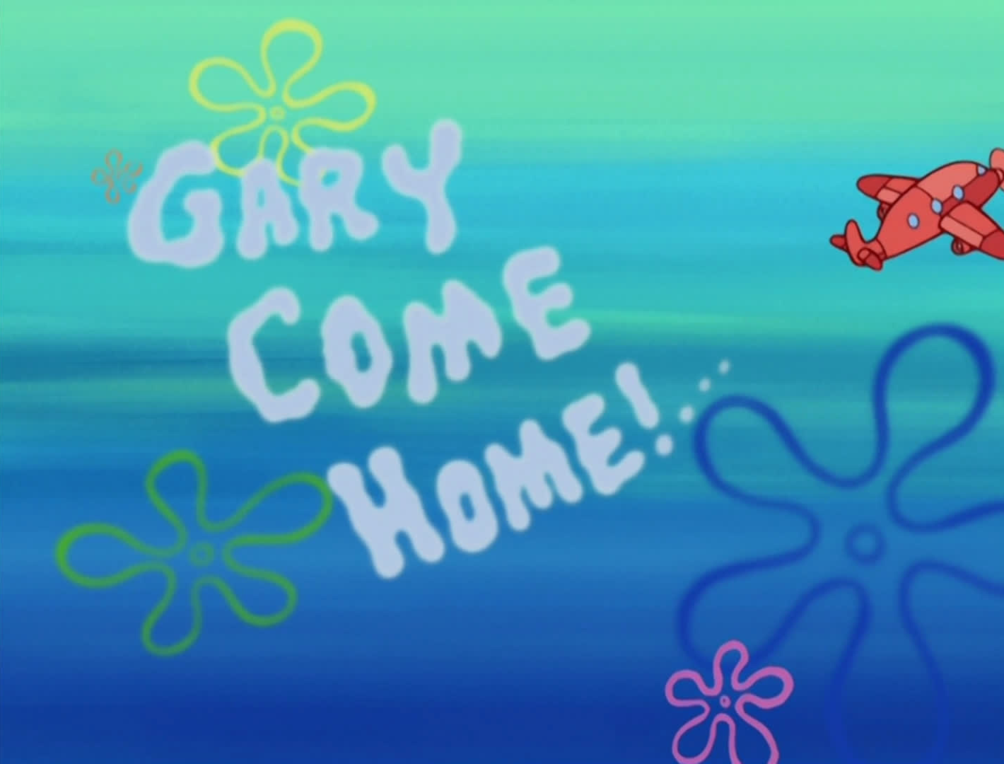 Gary Come Home Encyclopedia Spongebobia Fandom