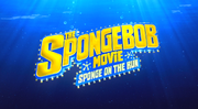 The SpongeBob Movie Sponge on the Run Trailer Title Card