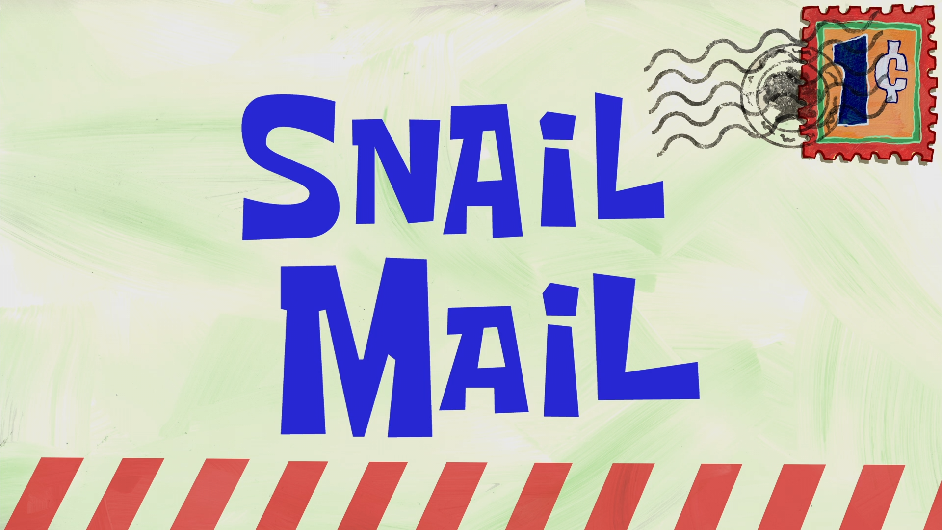 Snail Mail/transcript | Encyclopedia SpongeBobia | Fandom