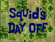 Squid's Day Off