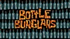 Bottle Burglars title card