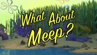 What About Meep? title card