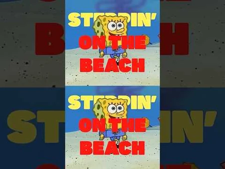 Steppin'_on_the_beach_😎_official_trap_remix_-_SpongeBob_-shorts