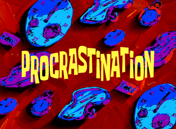Procrastination title card