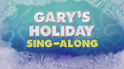 Gary's Holiday Sing Along (short)