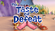 The Taste of Defeat