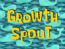 Growth Spout