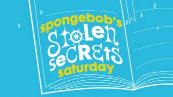 SpongeBob's Stolen Secrets Saturday