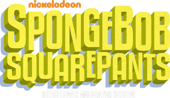 SpongeBob SquarePants (musical)  Encyclopedia SpongeBobia+BreezeWiki