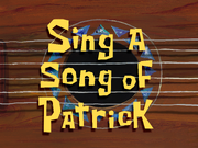 Sing a Song of Patrick title card