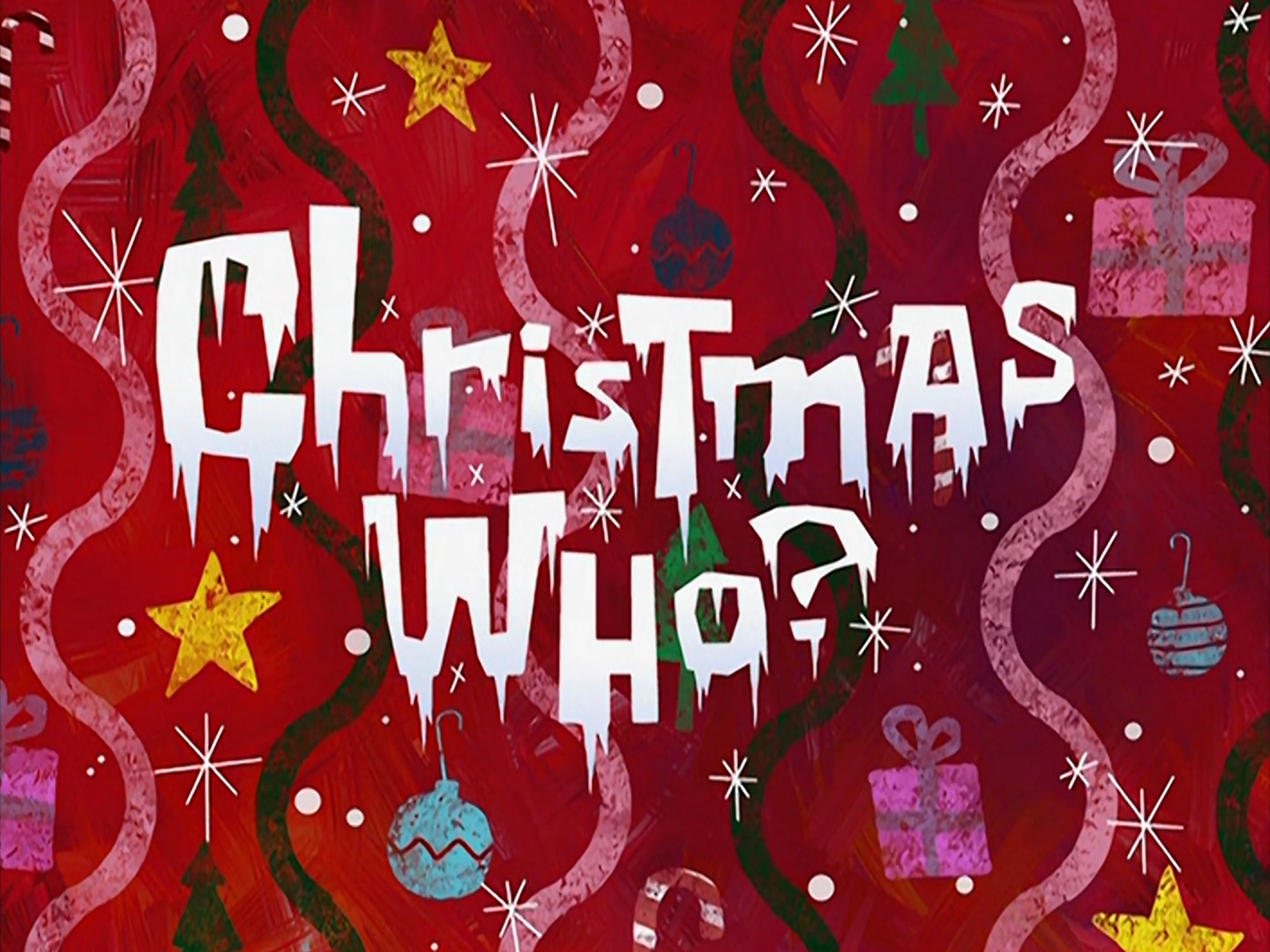 https://static.wikia.nocookie.net/spongebob/images/7/76/Christmas_Who%3F_title_card.png/revision/latest?cb=20230308091956
