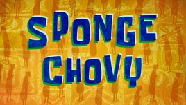 SpongeChovy title card