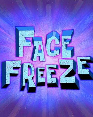 Face Freeze Encyclopedia Spongebobia Fandom