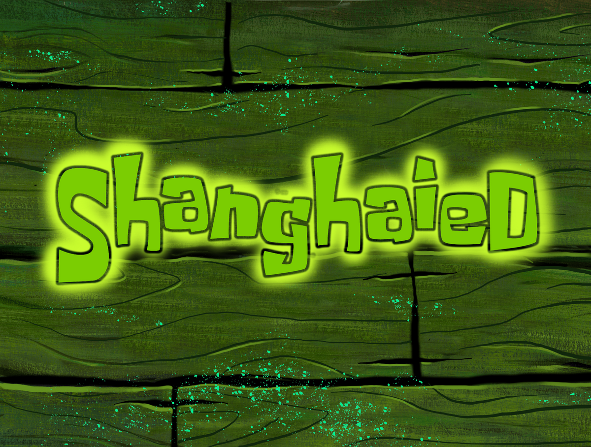 spongebob shanghaied