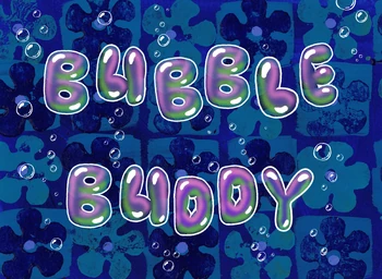 Bubble Buddy title card