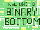 Welcome to Binary Bottom