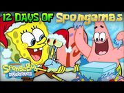 "12 Days of Spongemas" Music Video 🎄 - New SpongeBob Holiday Song