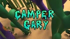 Camper Gary title card