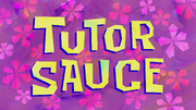 Tutor Sauce