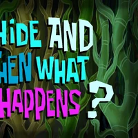 Hide And Then What Happens Encyclopedia Spongebobia Fandom