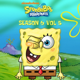 Season 6 Volume 5 | Encyclopedia SpongeBobia | Fandom