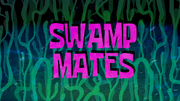 Swamp Mates