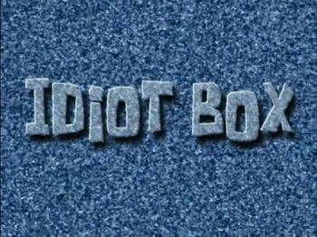 Idiot Box