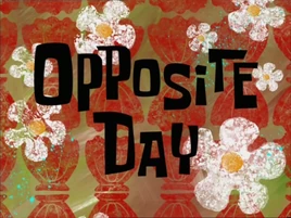 Opposite Day title card
