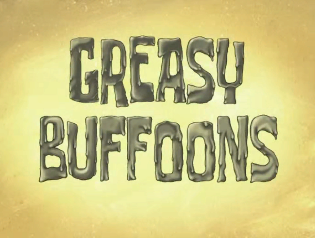 Greasy Buffons) - седьмая серия седьмого сезона мультсериала "Губка Бо...