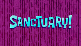 Sanctuary! title card