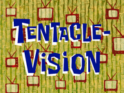 Tentacle-Vision title card