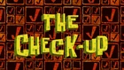 The Check-Up