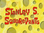 Stanley S. Squarepants Title