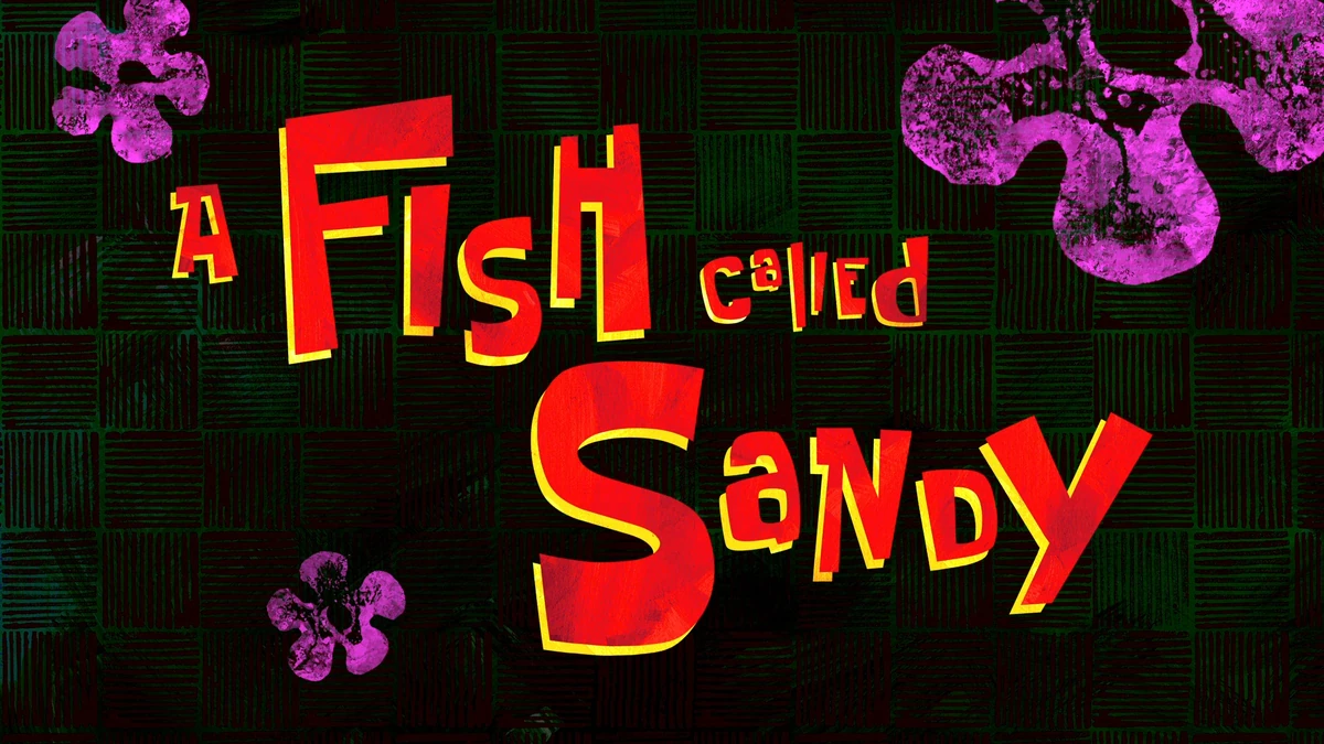 A Fish Called Sandy/gallery Encyclopedia SpongeBobia Fandom