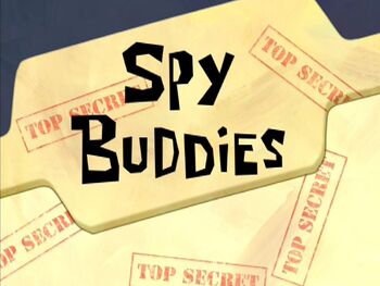 Spy Buddies.JPG